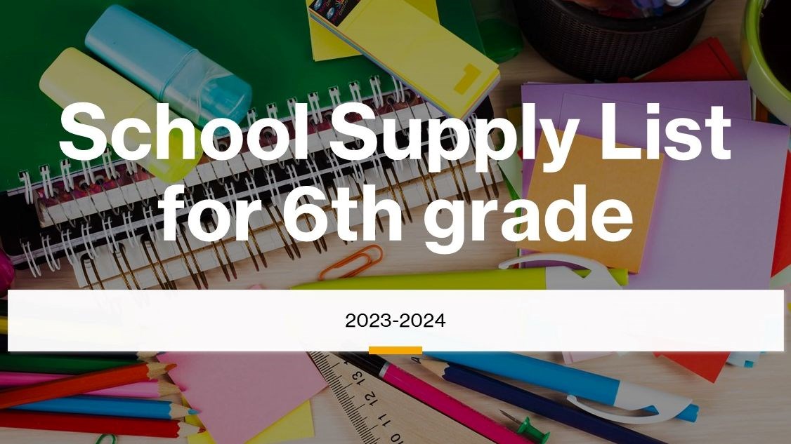 Supply List for 6th grade